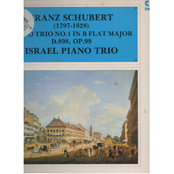 Franz Schubert / Israel Piano Trio Piano Trio No. 1 In B Flat Major, D.898 Op.99 Vinyl LP USED