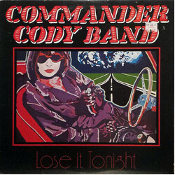 Commander Cody Band Lose It Tonight Vinyl LP USED