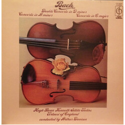 Johann Sebastian Bach / The Virtuosi Of England / Arthur Davison / Hugh Bean / Kenneth Sillito Double Concerto In D Minor, Concerto In A Minor, Concer