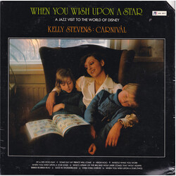 Kelly Stevens (2) / Carnivál When You Wish Upon A Star Vinyl LP USED