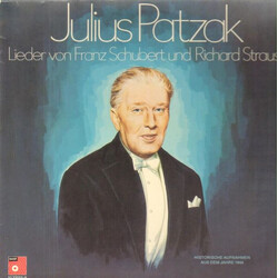 Julius Patzak / Franz Schubert / Richard Strauss Julius Patzak Singt Lieder Von Franz Schubert Und Richard Strauss Vinyl LP USED