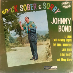 Johnny Bond Sick, Sober & Sorry Vinyl LP USED