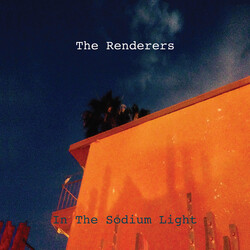 The Renderers In The Sodium Light Vinyl LP USED