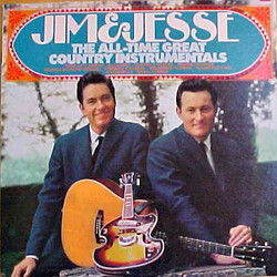 Jim & Jesse The All-Time Great Country Instrumentals Vinyl LP USED