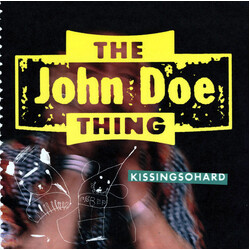 The John Doe Thing Kissingsohard Vinyl LP USED