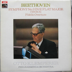 Otto Klemperer / Ludwig Van Beethoven / Philharmonia Orchestra Symphony No. 3 In E Flat Major Op. 55 ('Eroica') / Fidelio Overture Vinyl LP USED