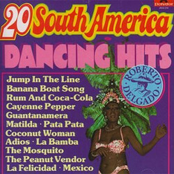 Roberto Delgado 20 South America Dancing Hits Vinyl LP USED