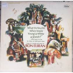 Ron Eliran What Do You Do When You're Young & White & Jewish?" ...And Have To Be In Class At Half-Past Nine Vinyl LP USED