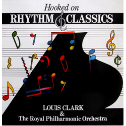 Louis Clark / The Royal Philharmonic Orchestra Hooked On Rhythm & Classics Vinyl LP USED