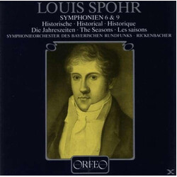 Louis Spohr / Symphonie-Orchester Des Bayerischen Rundfunks / Karl Anton Rickenbacher Symphonien 6 & 9 (Historische ∙ Die Jahreszeiten) Vinyl LP USED