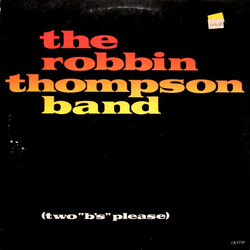 The Robbin Thompson Band (Two "B's" Please) Vinyl LP USED