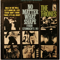 The T-Bones No Matter What Shape (Your Stomach's In) Vinyl LP USED