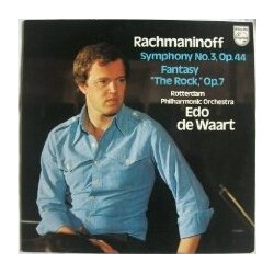 Sergei Vasilyevich Rachmaninoff / Rotterdams Philharmonisch Orkest / Edo de Waart Symphony No. 3, Op. 44 / Fantasy "The Rock," Op. 7 Vinyl LP USED