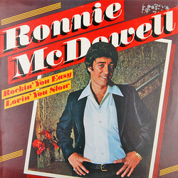 Ronnie McDowell Rockin' You Easy, Lovin' You Slow Vinyl LP USED