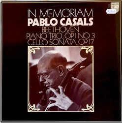 Ludwig van Beethoven / Pablo Casals / Sándor Végh / Mieczyslaw Horszowski In Memoriam Vinyl LP USED