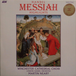 Georg Friedrich Händel / Winchester Cathedral Choir / London Handel Orchestra / Martin Neary (2) Messiah Highlights Vinyl LP USED