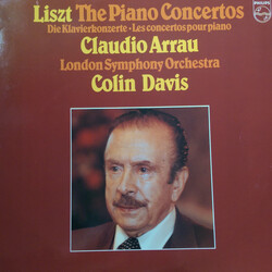 Franz Liszt / Claudio Arrau / The London Symphony Orchestra / Sir Colin Davis Liszt: The Piano Concertos Vinyl LP USED