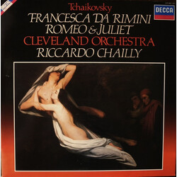 Pyotr Ilyich Tchaikovsky / The Cleveland Orchestra / Riccardo Chailly Francesca Da Rimini - Romeo & Juliet Vinyl LP USED