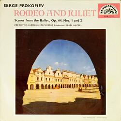 Sergei Prokofiev / The Czech Philharmonic Orchestra / Karel Ančerl Romeo And Juliet (Scenes From The Ballet, Op. 64, Nos. 1 And 2) Vinyl LP USED