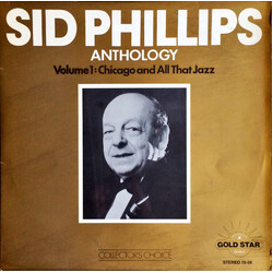 Sid Phillips Band Sid Phillips Anthology Volume 1: Chicago And All That Jazz Vinyl LP USED