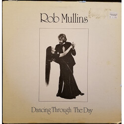 Rob Mullins Dancing Through The Day Vinyl LP USED