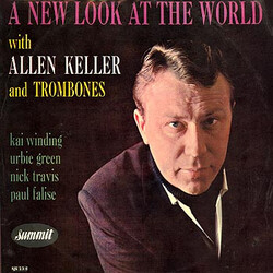 Allen Keller And Trombones A New Look At The World Vinyl LP USED