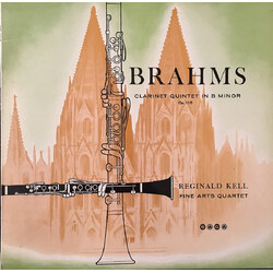 Johannes Brahms / Reginald Kell / The Fine Arts Quartet Clarinet Quintet In B Minor Op. 115 Vinyl LP USED