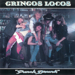 Gringos Locos Punch Drunk Vinyl LP USED