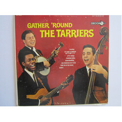 The Tarriers Gather 'Round The Tarriers Vinyl LP USED