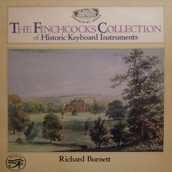 Richard Burnett (3) The Finchcocks Collection Of Historic Keyboard Instruments Vinyl LP USED