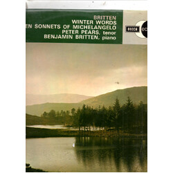 Benjamin Britten / Peter Pears / Benjamin Britten Winter Words / Seven Sonnets Of Michelangelo Vinyl LP USED