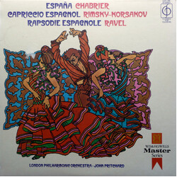 Emmanuel Chabrier / Nikolai Rimsky-Korsakov / Maurice Ravel / The London Philharmonic Orchestra / John Pritchard España / Capriccio Espagnol / Rapsodi
