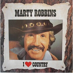 Marty Robbins I Love Country Vinyl LP USED