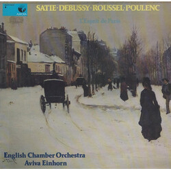 Erik Satie / Claude Debussy / Albert Roussel / Francis Poulenc / English Chamber Orchestra / Aviva Einhorn L'esprit De Paris Vinyl LP USED