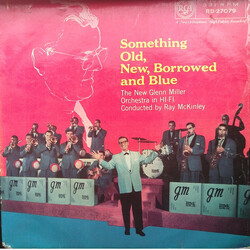 The New Glenn Miller Orchestra Something Old, New, Borrowed, And Blue Vinyl LP USED