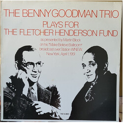 Benny Goodman Trio Plays For The Fletcher Henderson Fund Vinyl LP USED