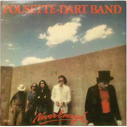 Pousette-Dart Band Never Enough Vinyl LP USED