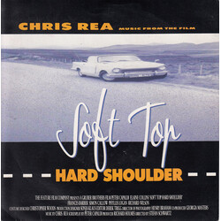 Chris Rea Soft Top, Hard Shoulder Vinyl USED