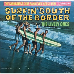 The Lively Ones / The Surf Mariachis Surfin' South Of The Border Vinyl LP USED