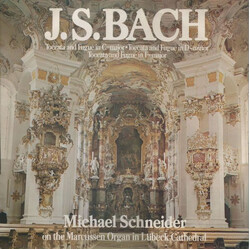 Johann Sebastian Bach / Michael Schneider (3) Toccata And Fugue (Michael Schneider On The Marcussen Organ In Lübeck Cathedral) Vinyl LP USED