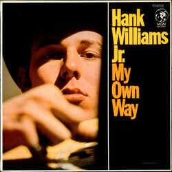 Hank Williams Jr. My Own Way Vinyl LP USED