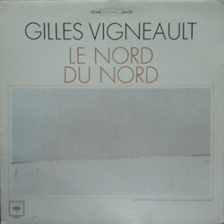 Gilles Vigneault Le Nord Du Nord Vinyl LP USED