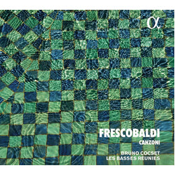 Bruno Cocset; Les Basses Reuni Frescobaldi Canzoni CD