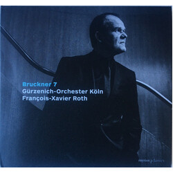 Francois-Xavier Roth Gurzenic Bruckner Symphony No. 7 CD