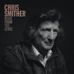 RSD2020 Chris Smither More From The Levee RSD2020 vinyl LP