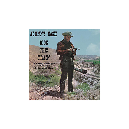 Johnny Cash Ride This Train vinyl LP For Sale Online and Instore Mont ...